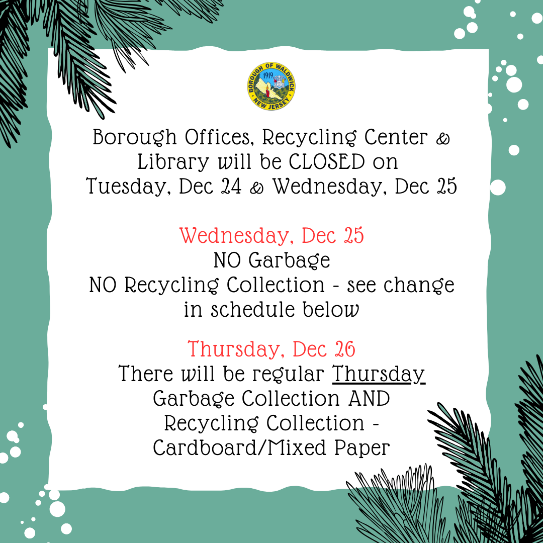 Borough Of Waldwick New Jersey Holiday Office Closures Garbage